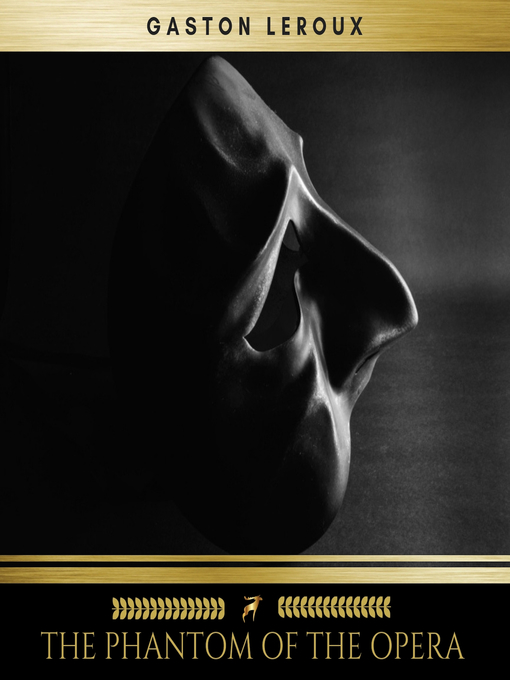 Title details for The Phantom of the Opera by Gaston Leroux - Available